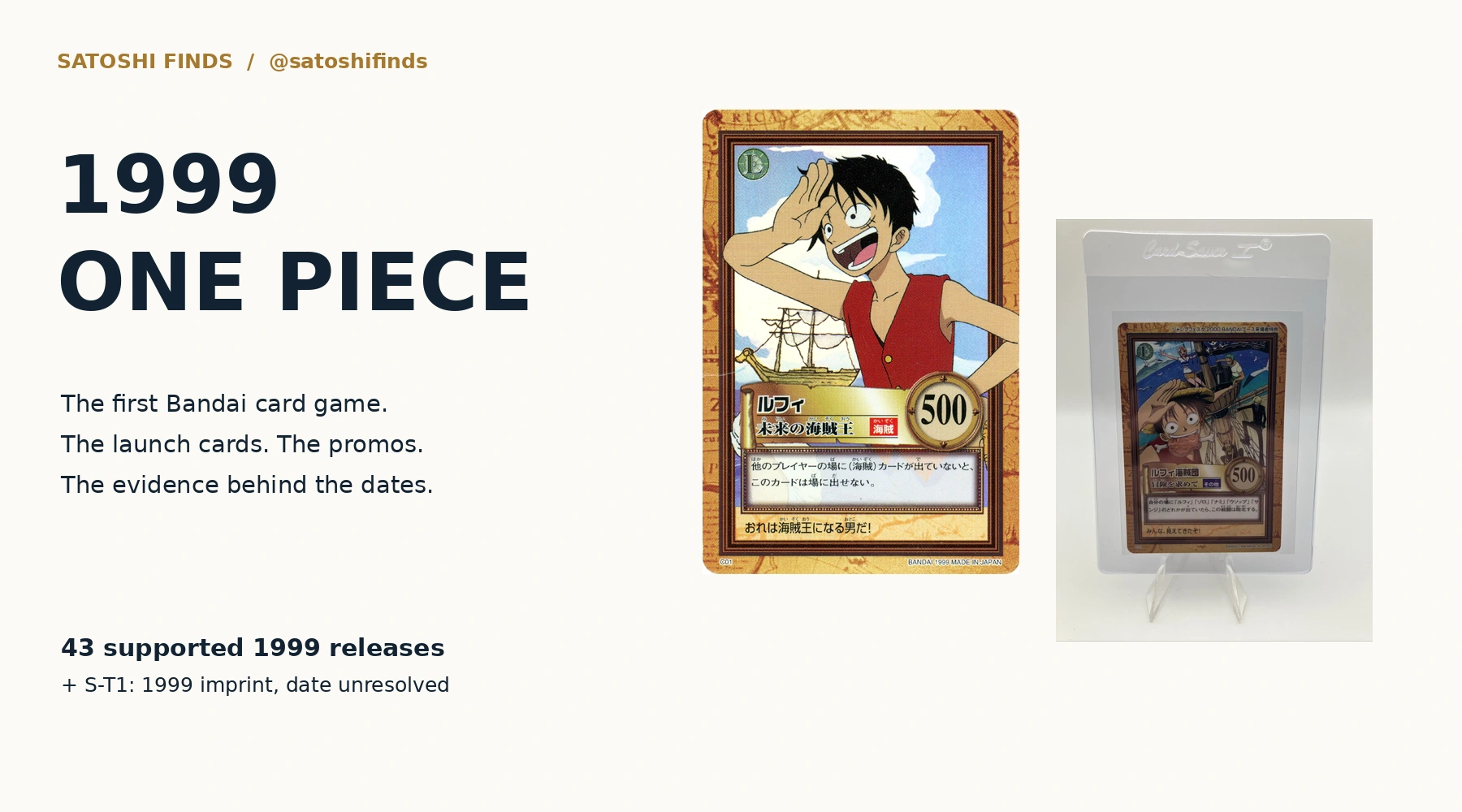 Original C01 Luffy and C-J1 Jump Festa card photographs beside the Satoshi Finds 1999 One Piece title